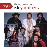 Isley Brothers Playlist: Very Best Of