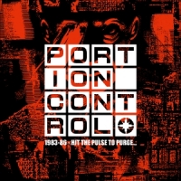 Portion Control 1983-86: Hit The Pulse To Purge...