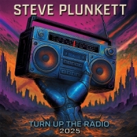 Plunkett, Steve Turn Up The Radio 2025
