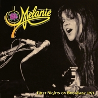 Melanie First Nights On Broadway 1971