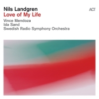 Landgren, Nils Love Of My Life