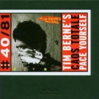 Berne, Tim Caos Totale - Pace Yourself