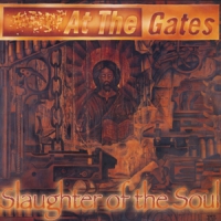 At The Gates Slaughter Of The Soul