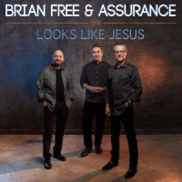 Brian Free & Assurance Looks Like Jesus