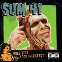 Sum 41 Does This Look Infected