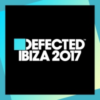 Various Defected Ibiza 2017