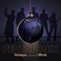Pentatonix Holidays Around The World