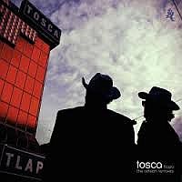 Tosca Tlapa The Odeon Remixes