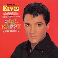 Presley, Elvis Girl Happy =remastered=