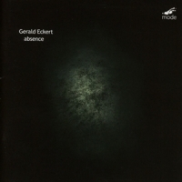 Ensemble Reflexion K, Auditivvokal E Gerald Eckert  Absence