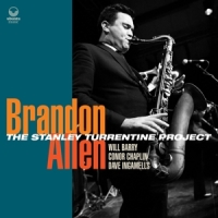 Allen, Brandon Stanley Turrentine Project
