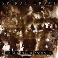 Spiral Grave Legacy Of The Anointed