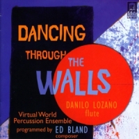 Bland, E. Dancing Through The Walls