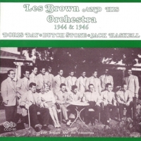 Brown, Les & His Orchestra 1944-1946