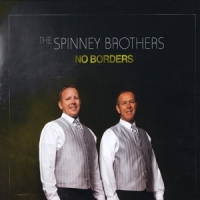 Spinney Brothers, The No Borders