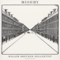 Breuker, Willem -kollekti Misery