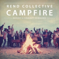 Rend Collective Campfire