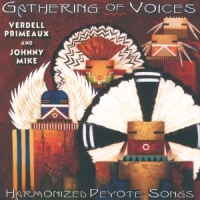 Primeaux, Verdell & Johnny Mike Gathering Of Voices