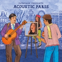 Putumayo Presents Acoustic Paris