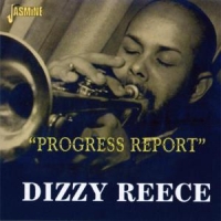 Reece, Dizzy Progress Report