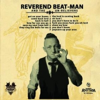 Reverend Beat-man And The Get On Your Knees (lp+cd)