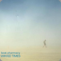 Beat Pharmacy Wikkid Times