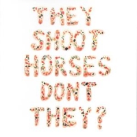 They Shoot Horses Don't T Pick Up Sticks