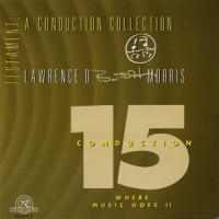 Morris, Lawrence D. "butch" Testament  A Conduction Collection/