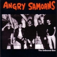 Angry Samoans The Unboxed Set