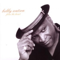 Watson, Bobby From The Heart