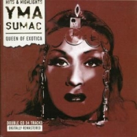 Sumac, Yma Queen Of Exotica