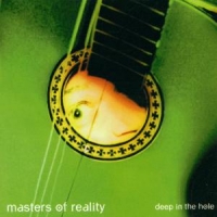 Masters Of Reality Deep In The Hole