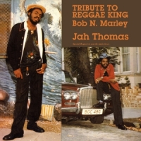 Thomas, Jah Tribute To Reggae King Bob N. Marley -coloured-