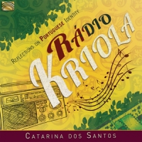 Dos Santos, Catarina Radio Kriola. Reflections On Portug