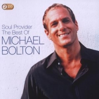 Bolton, Michael The Soul Provider: The Best Of Michael Bolton