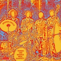 Ferenc Und Magnus Mehl Quartett Broken Circle