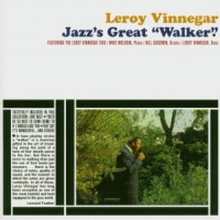 Vinnegar, Leroy -trio- Jazz's Great Walker