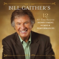 Bill Gaither Bill Gaither S 12 All-time Favorite