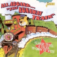 Various All Aboard The Runaway Tr
