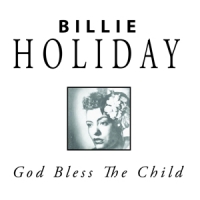 Holiday, Billie God Bless The Child