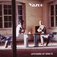 Yazoo Upstairs At Erics -remast-