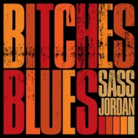 Jordan, Sass Bitches Blues