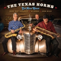 Texas Horns, The Get Here Quick