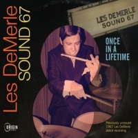Les Demerle Sound 67 Once In A Lifetime