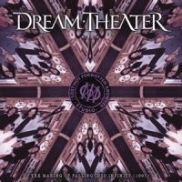 Dream Theater Lost Not Forgotten Archives: The Making Of Falling Into