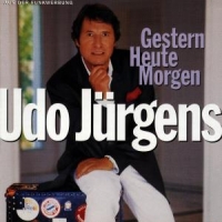 Jurgens, Udo Gestern-heute-morgen