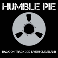 Humble Pie Back On Track/live In Cleveland
