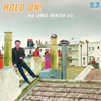 Hunter, James -six- Hold On!