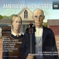 Zelkowicz, Aron & Christina Wright-ivanova American Vignettes