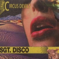 Circus Devils Sgt. Disco